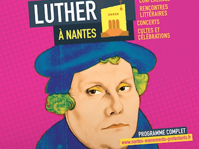 2017 - Martin Luther, 500 ans de Réforme Protestante